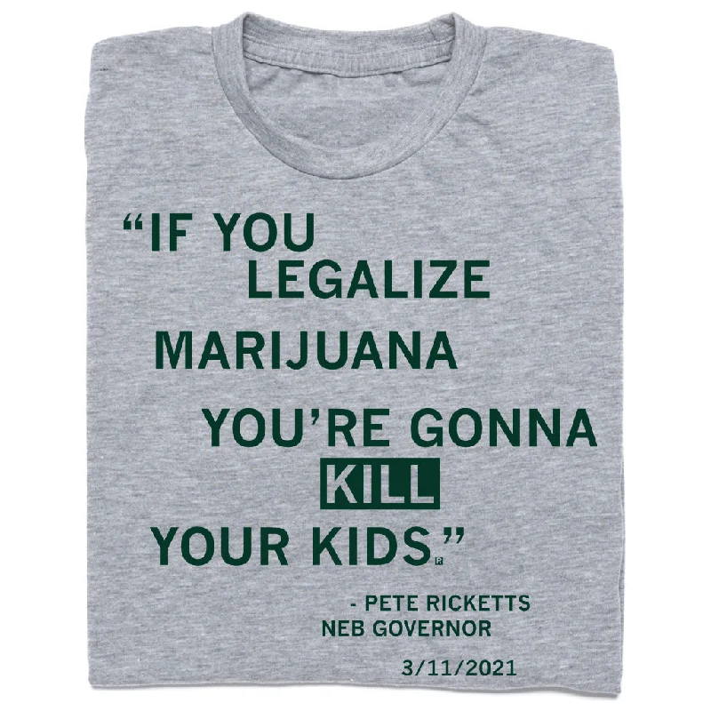 Legalize Marijuana Pete Ricketts Quote